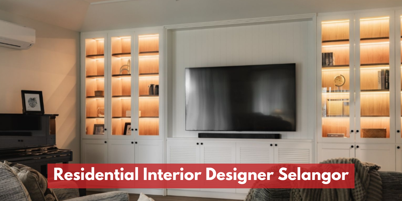 Residential Interior Designer Selangor: A Thoughtful Choice for Landed Homeowners